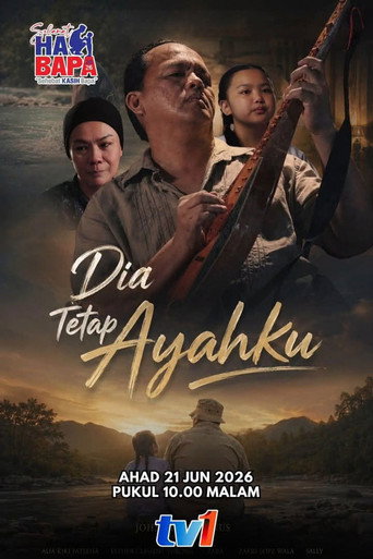 Dia Tetap Ayahku