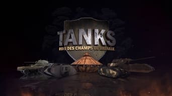 Tanks, rois des champs de bataille - 1x01