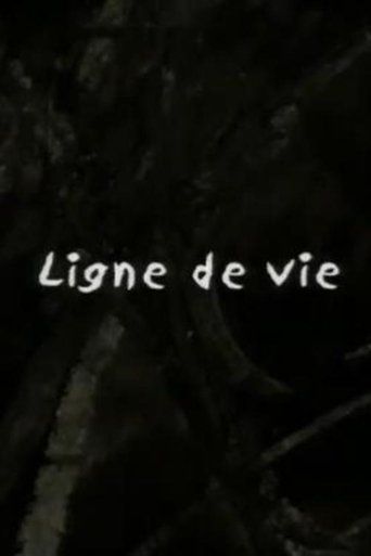 Ligne de vie (2003) Ligne de vie (2003)