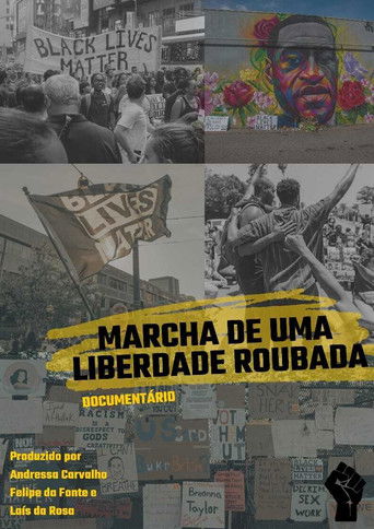 Marcha de Uma Liberdade Roubada poster