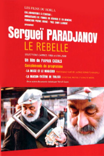 Sergei Parajanov: The Rebel (2003)