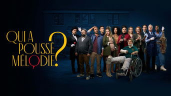Qui a poussé Mélodie? - S1E01