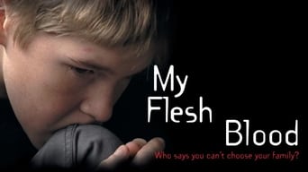 My Flesh and Blood (2003)