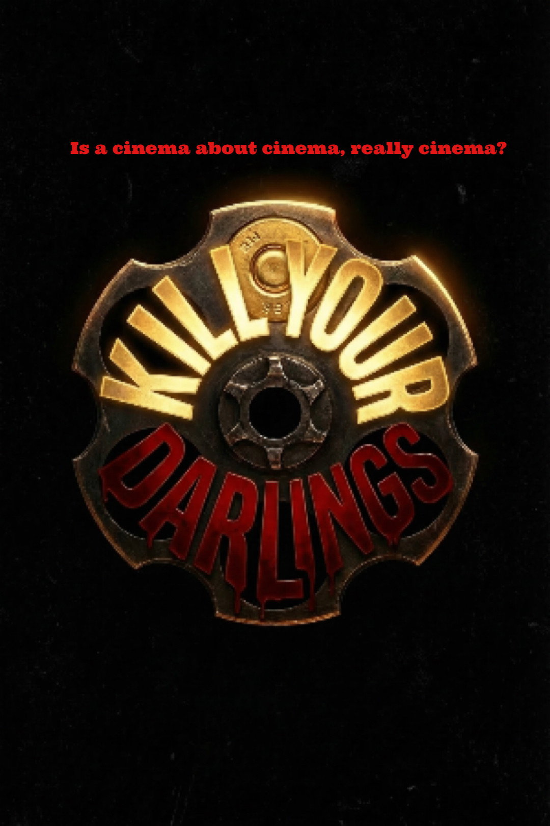 Kill your darlings (2026) poster