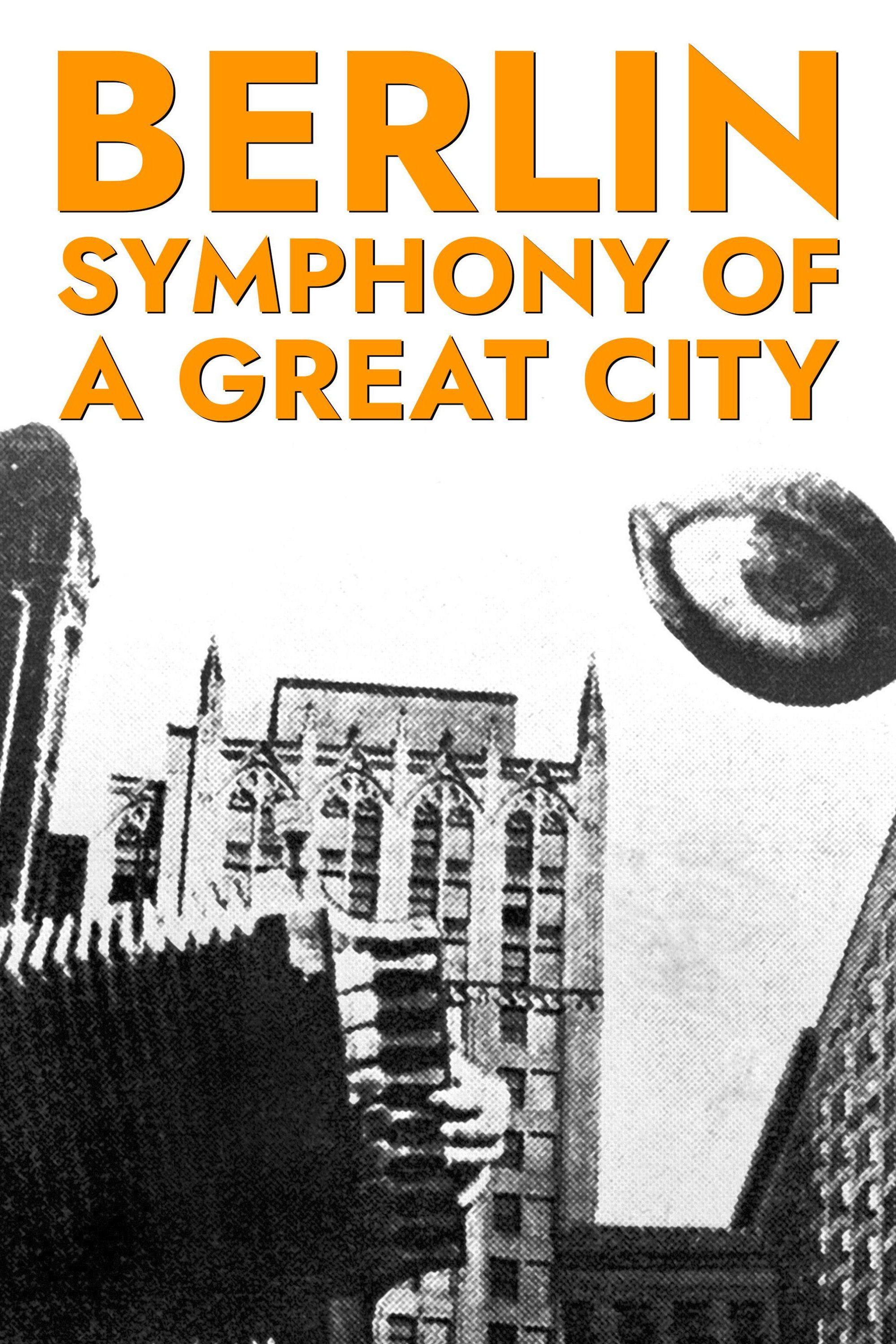 Berlin: Symphony of a Great City (1927) poster