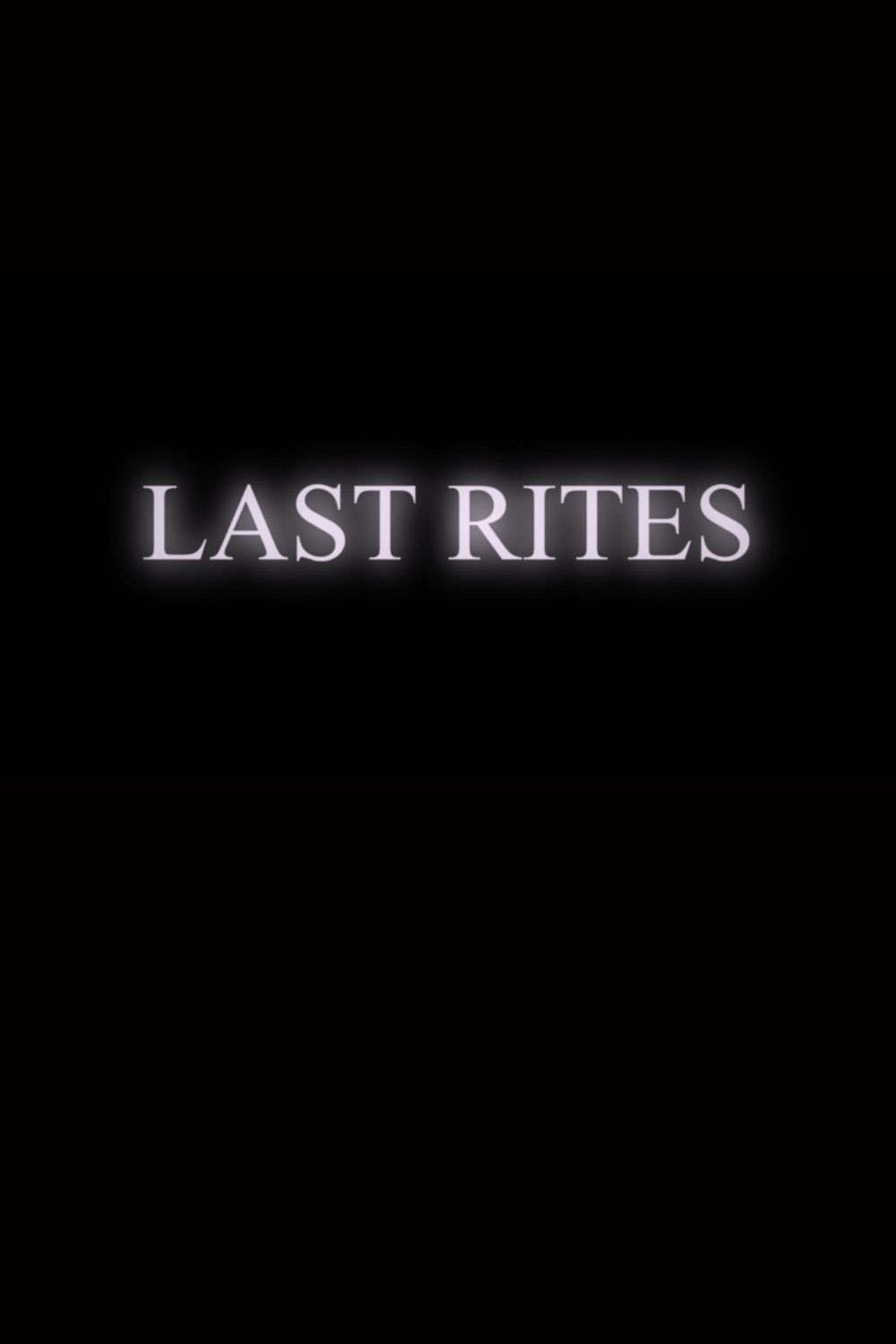 Last Rites (2025) poster