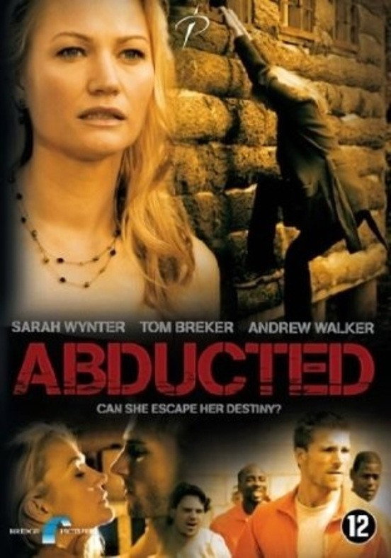 Abducted (2007) poster