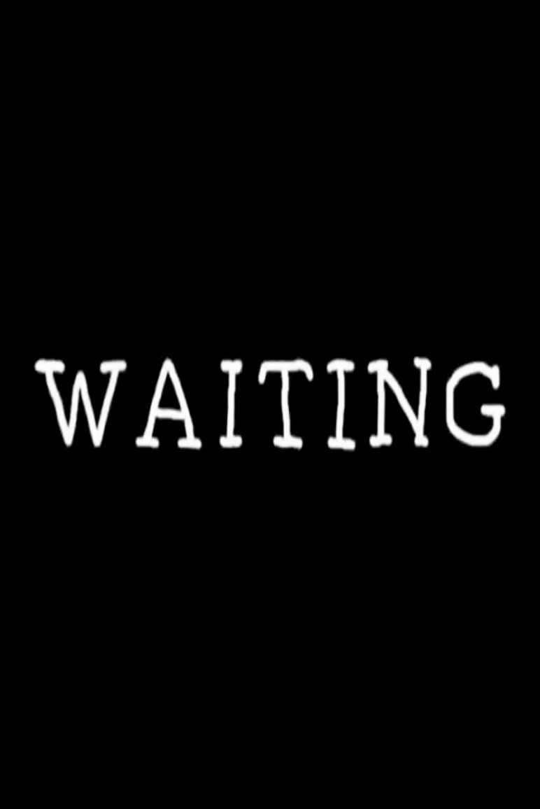 Waiting (2012) poster