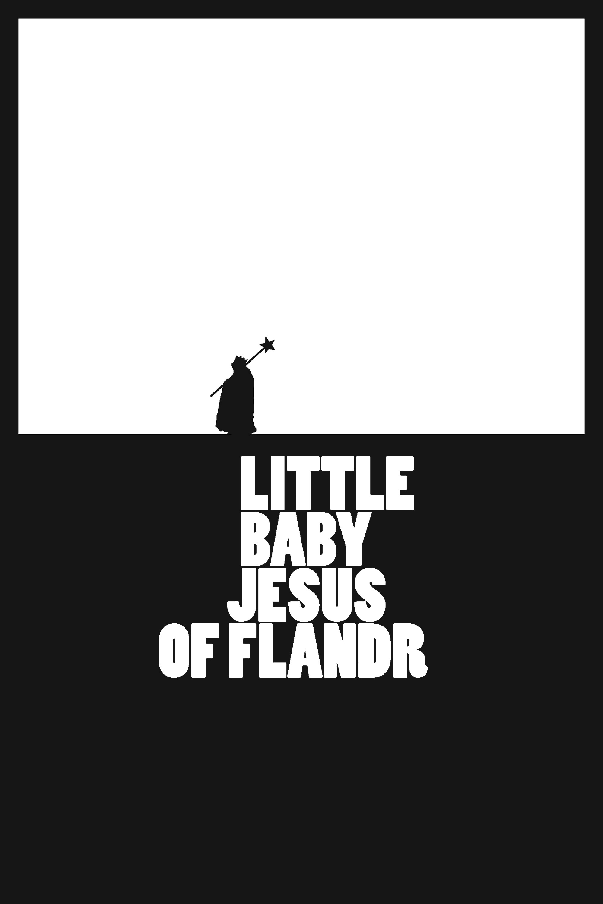 Little Baby Jesus of Flandr (2010) poster