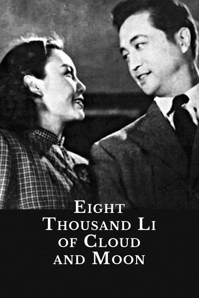 Eight Thousand Li of Cloud and Moon (1947) poster