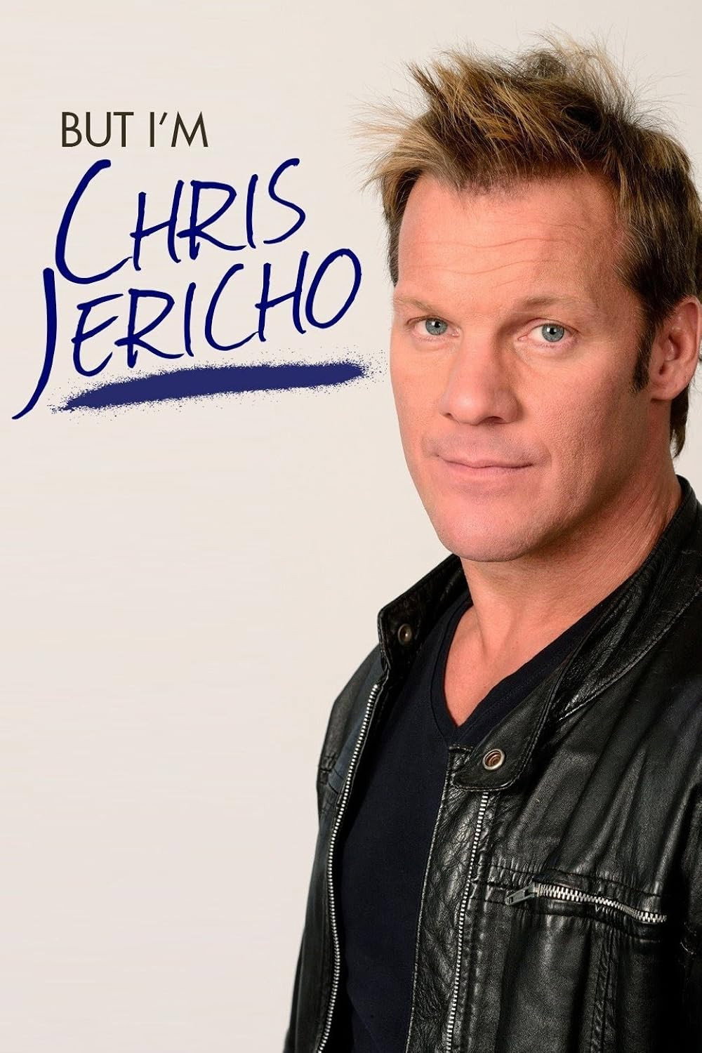 But I'm Chris Jericho! (2013) poster
