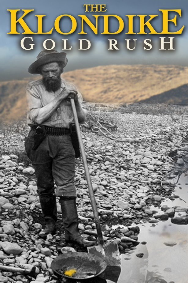 The Klondike Gold Rush (2015) poster