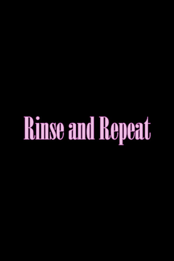 Rinse and Repeat (2024) poster