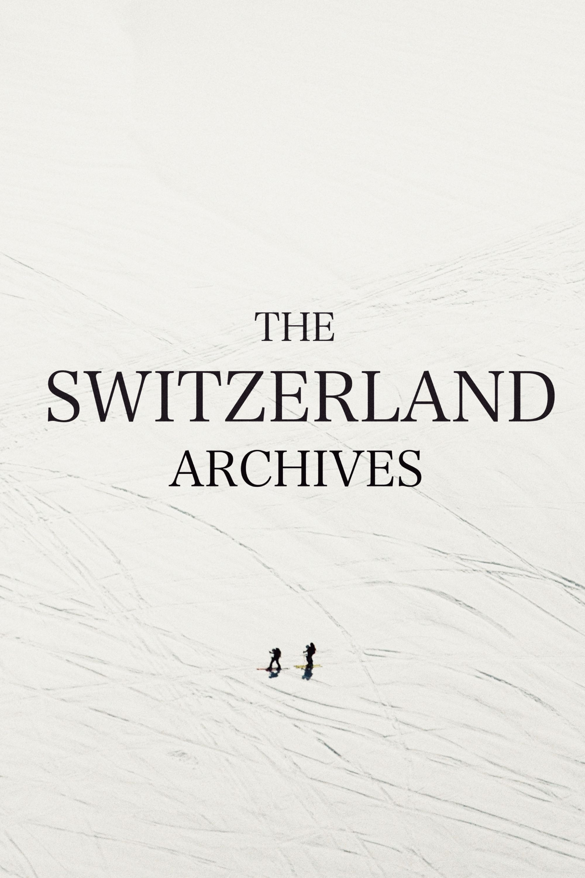 The Switzerland Archives (2024) poster