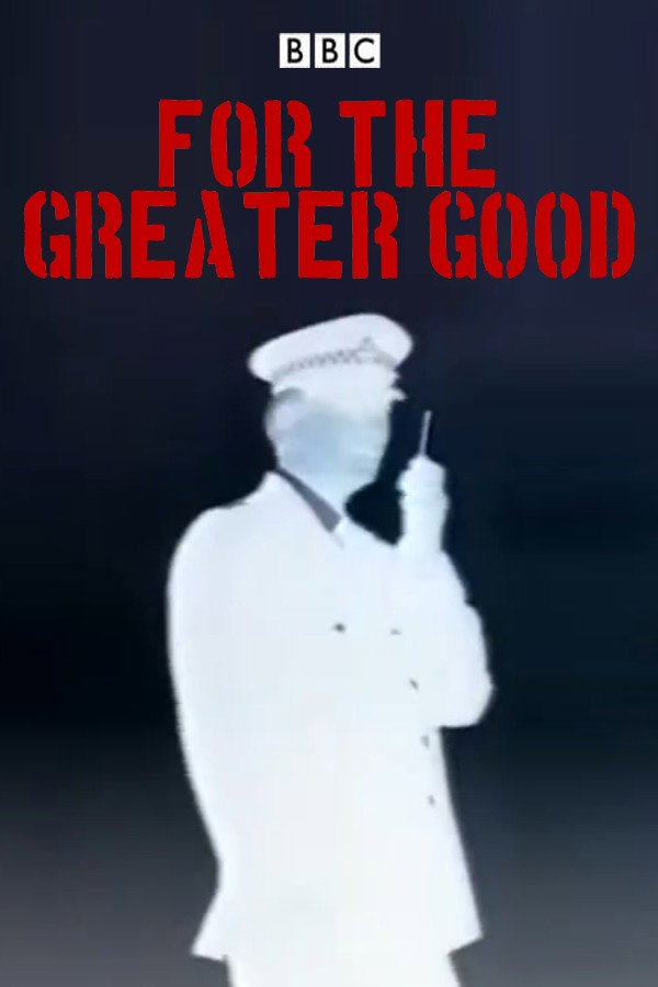 For the Greater Good (1991) poster