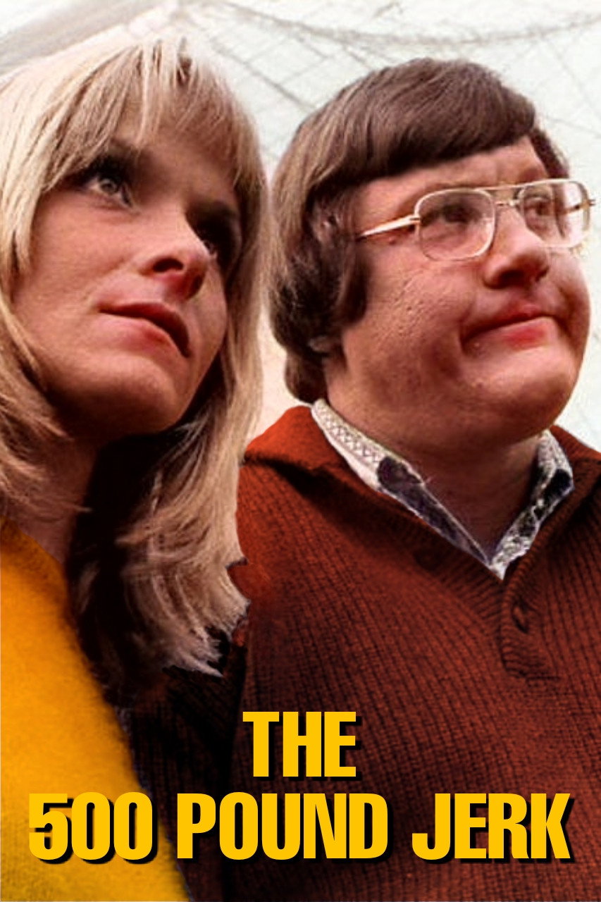 The 500 Pound Jerk (1973) poster