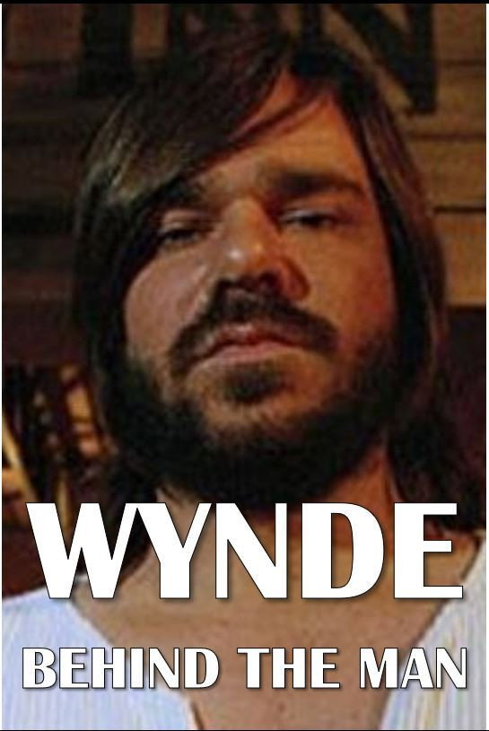 Wynde: Behind the Man (2007) poster