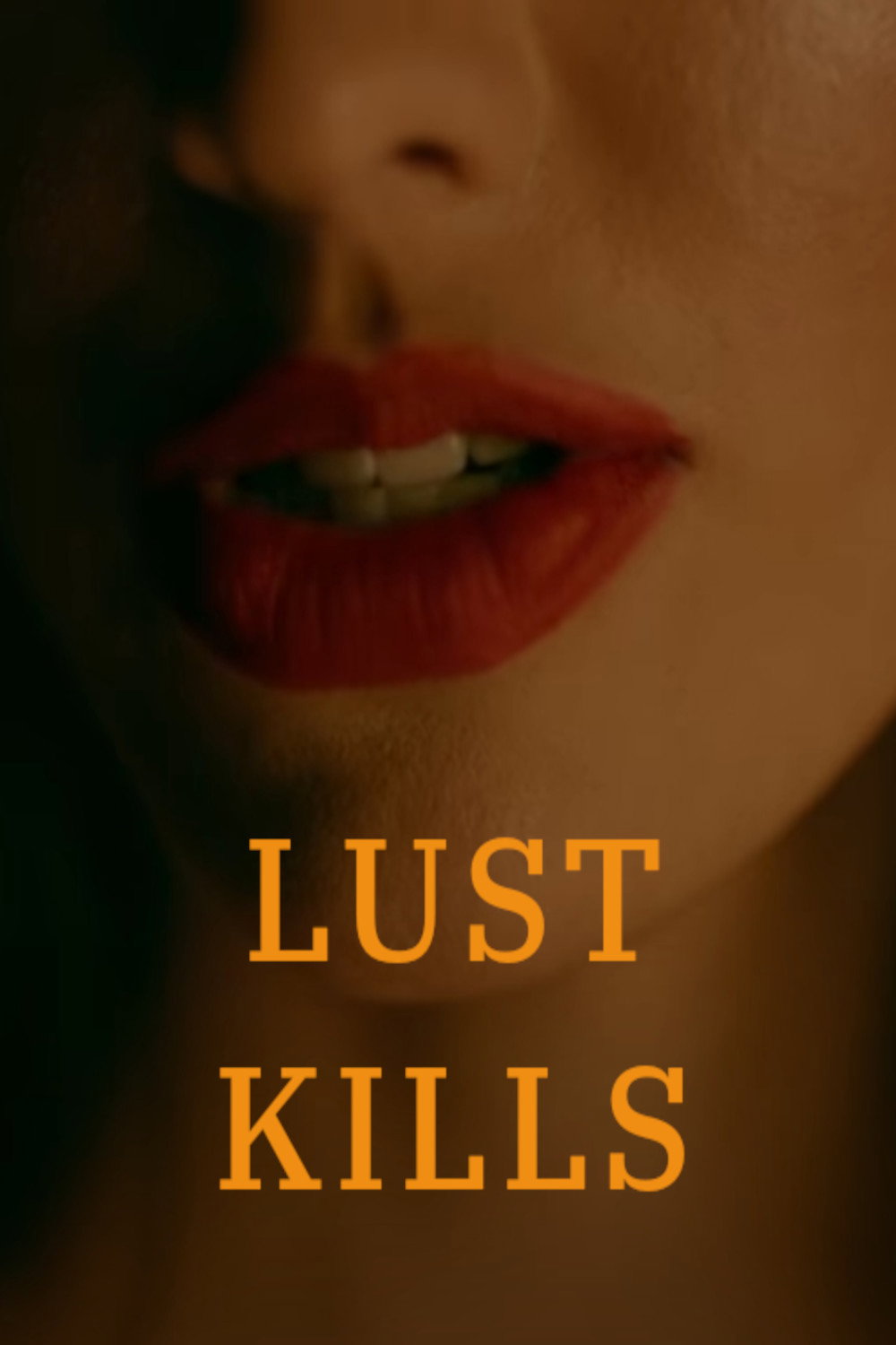Lust Kills (2017) poster