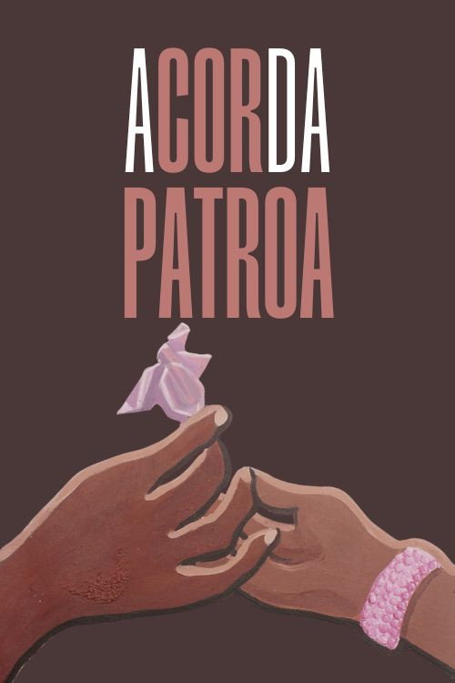 A Cor da Patroa (2026) poster
