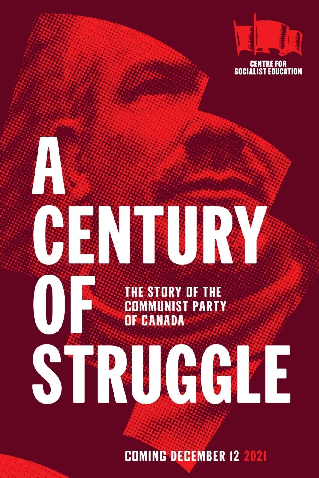 A Century of Struggle: The Story of the Communist Party of Canada (2021) poster