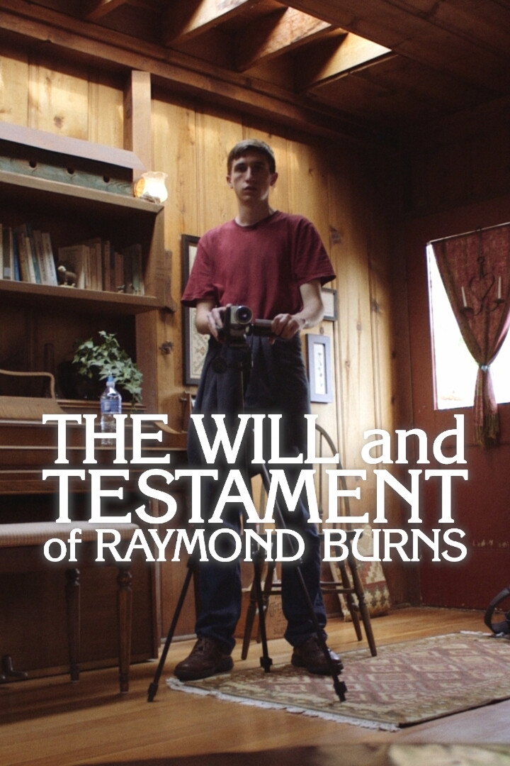 The Will and Testament of Raymond Burns (2016) poster