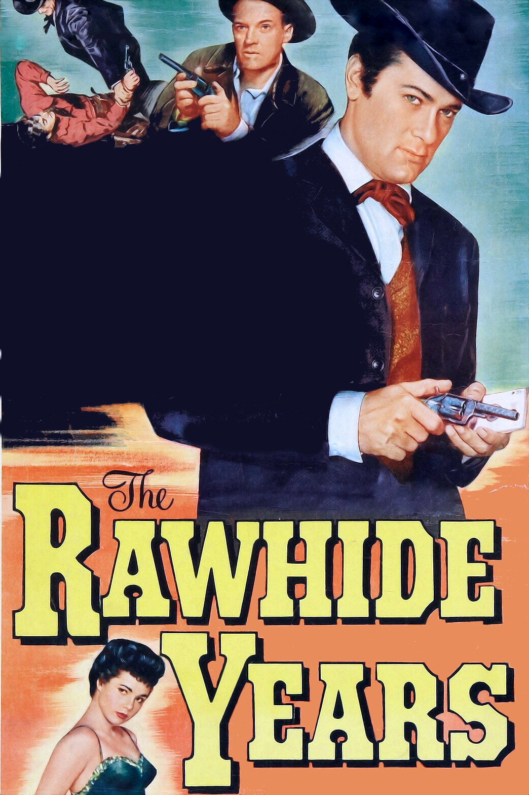 The Rawhide Years (1956) poster