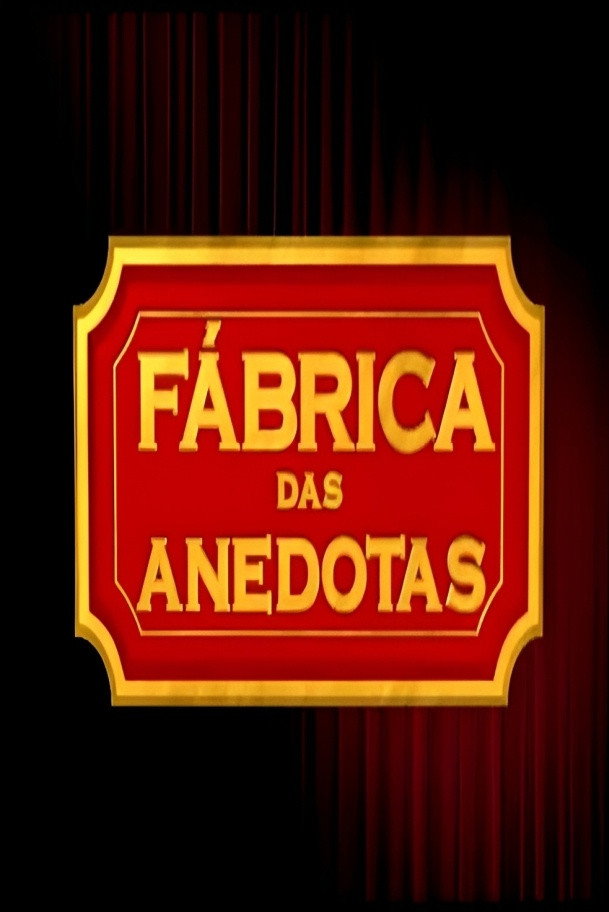 Fábrica das Anedotas (2002) poster