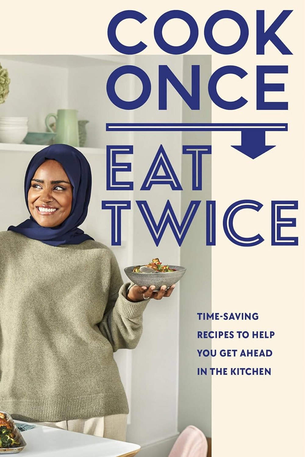 Nadiya's Cook Once Eat Twice (2024) poster