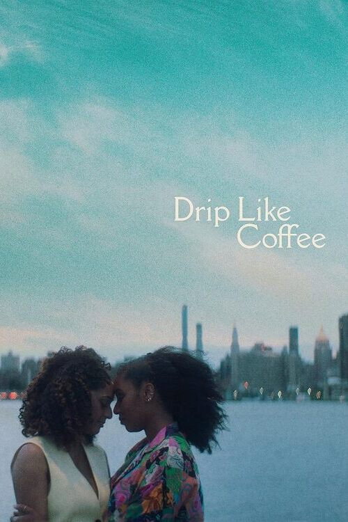 Drip Like Coffee (2024) poster