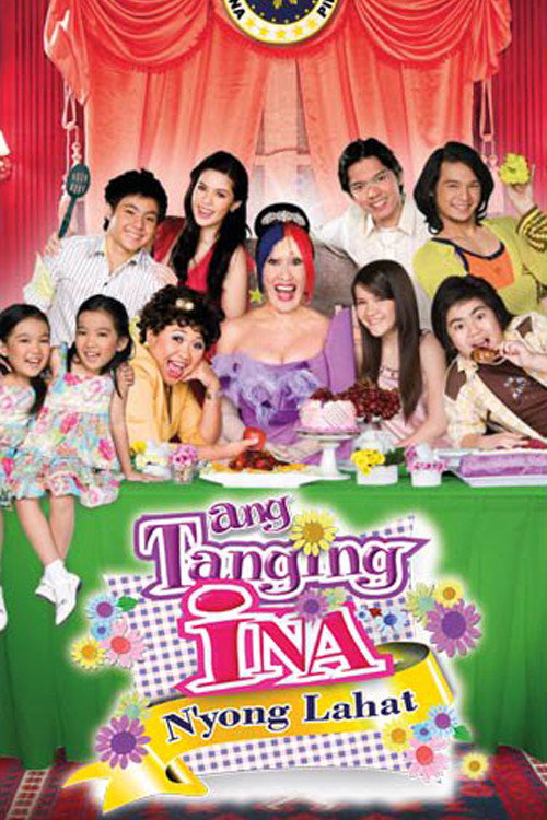 Ang Tanging Ina N'yong Lahat (2008) poster