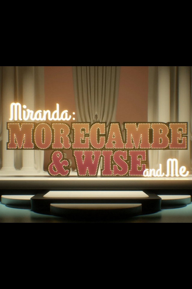 Miranda:  Morecambe & Wise and Me (2017) poster