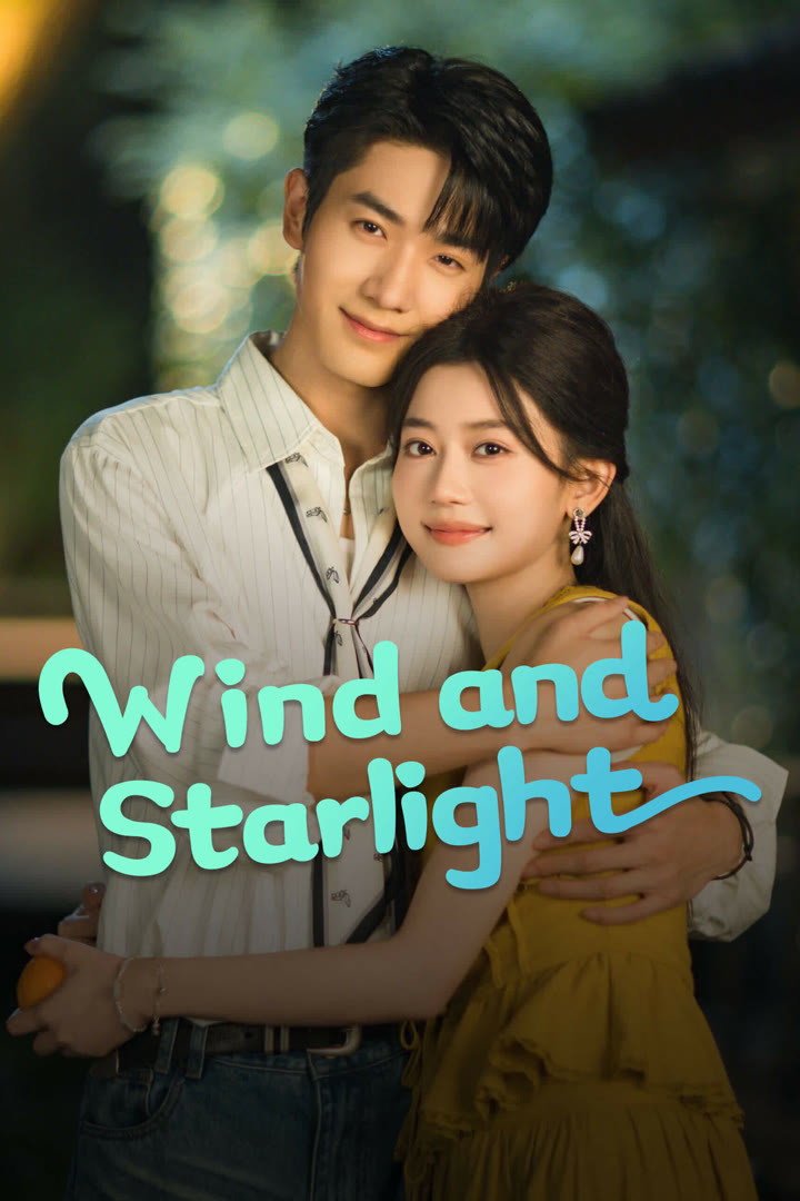 Wind and Starlight (2025) poster