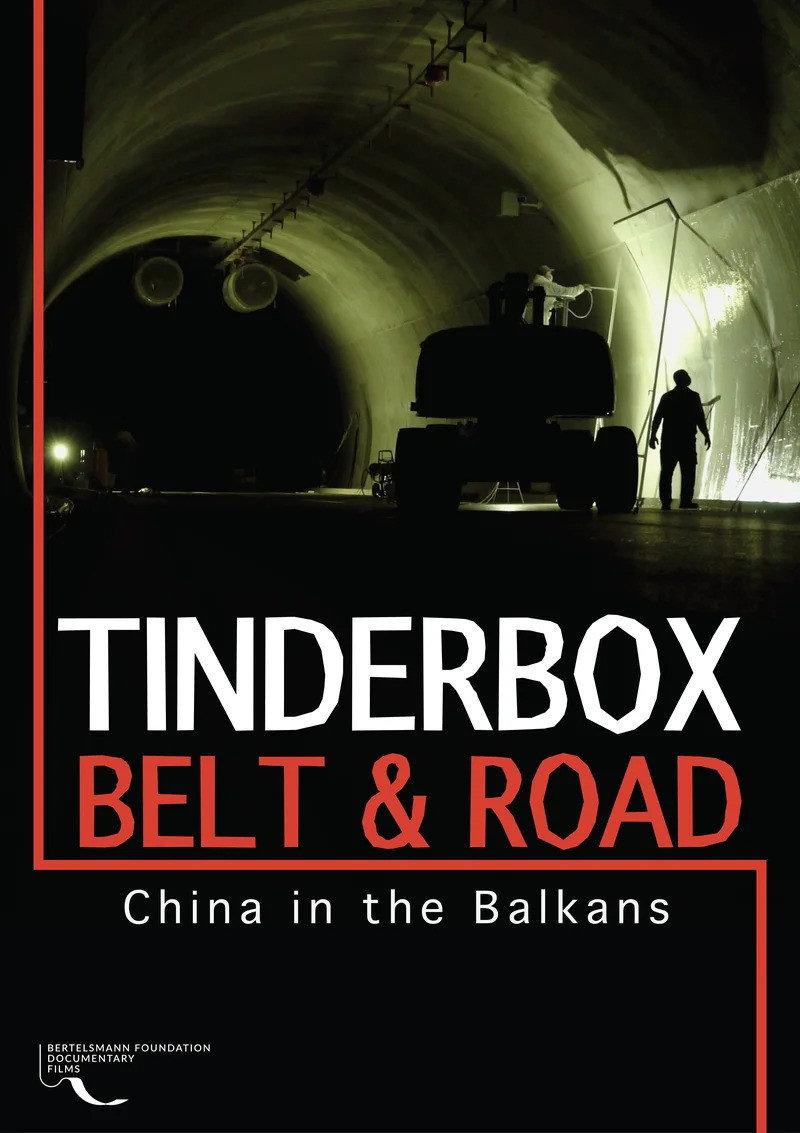 Tinderbox, Belt & Road: China in the Balkans (2026) poster