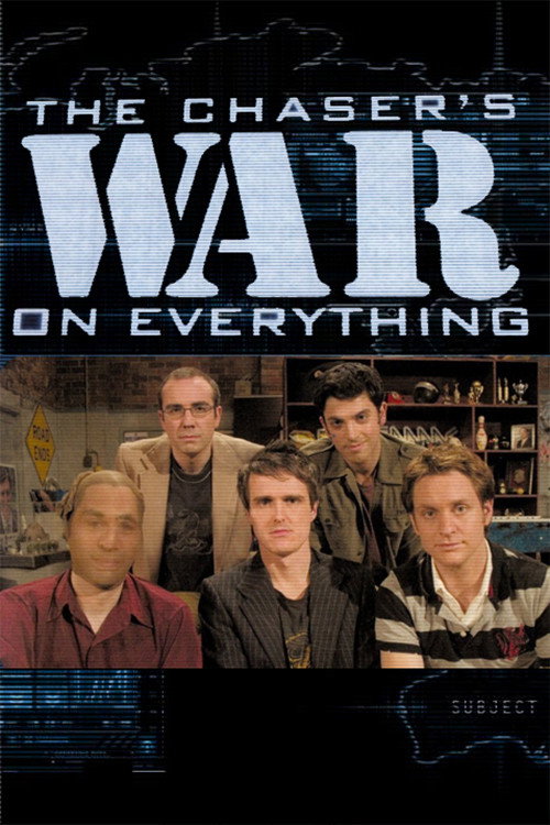 The Chaser's War on Everything (2006) poster