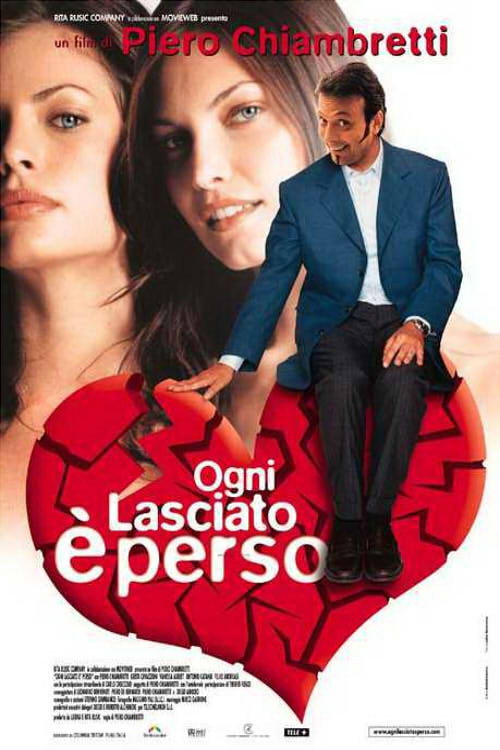 Ogni lasciato è perso (2001) poster