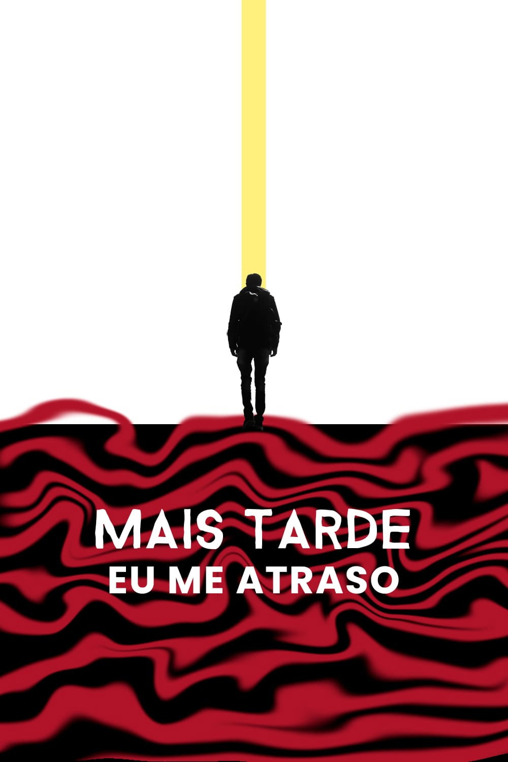 Mais Tarde eu me Atraso (2023) poster