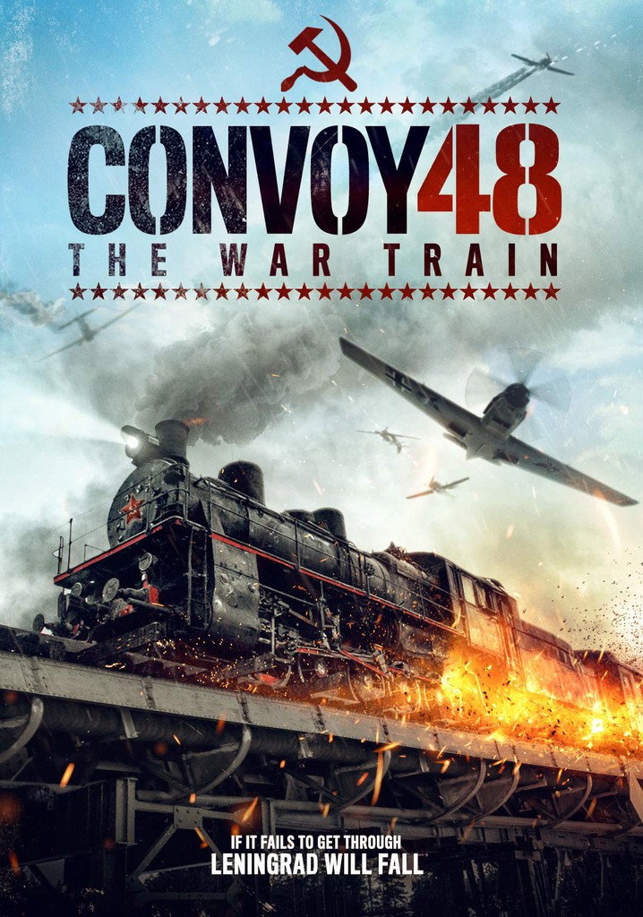 Convoy 48 The War Train (2019) poster