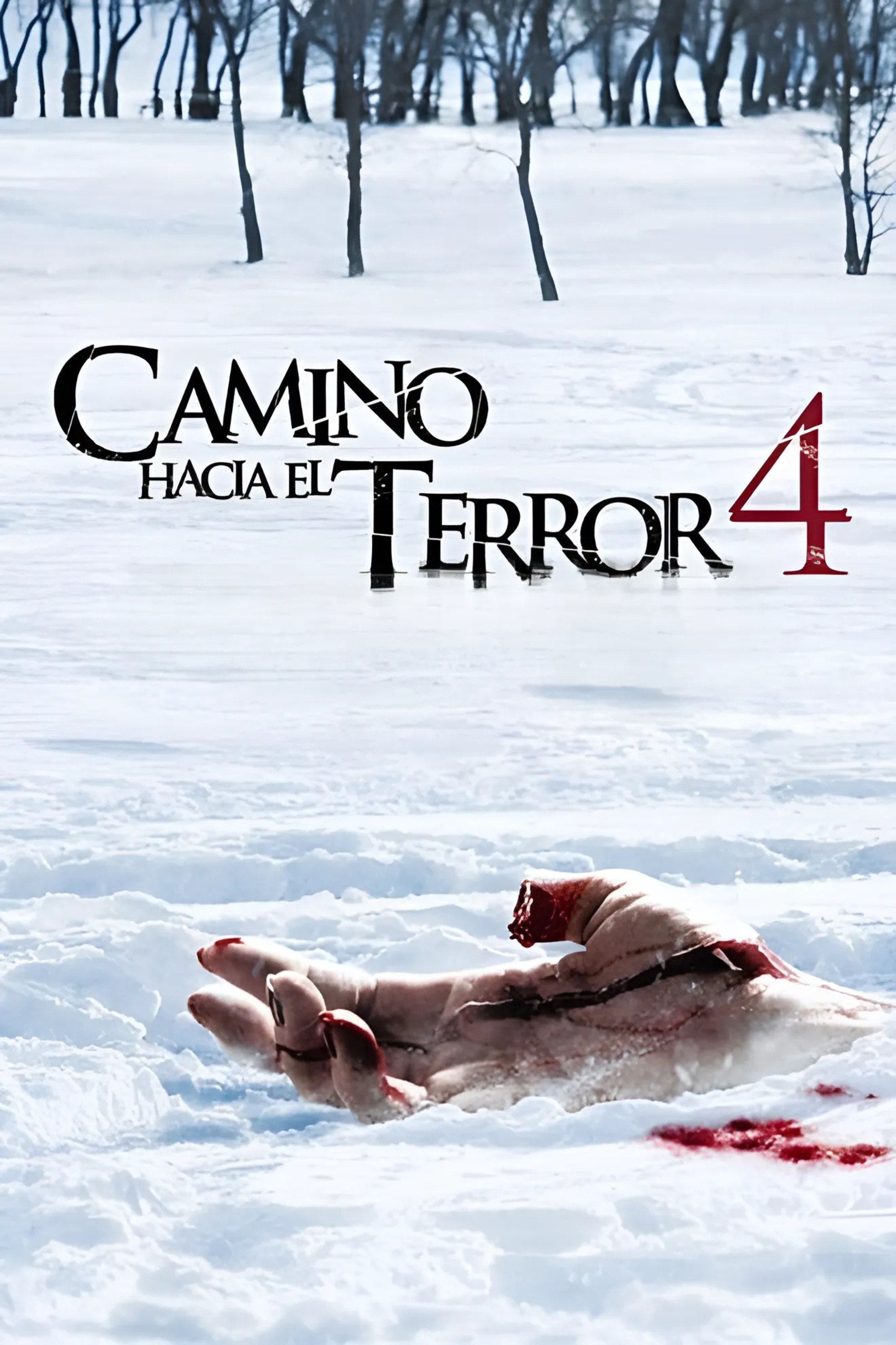 Póster de Camino Hacia el Terror 4 - Ver online y descargar en CINELATINO.NET