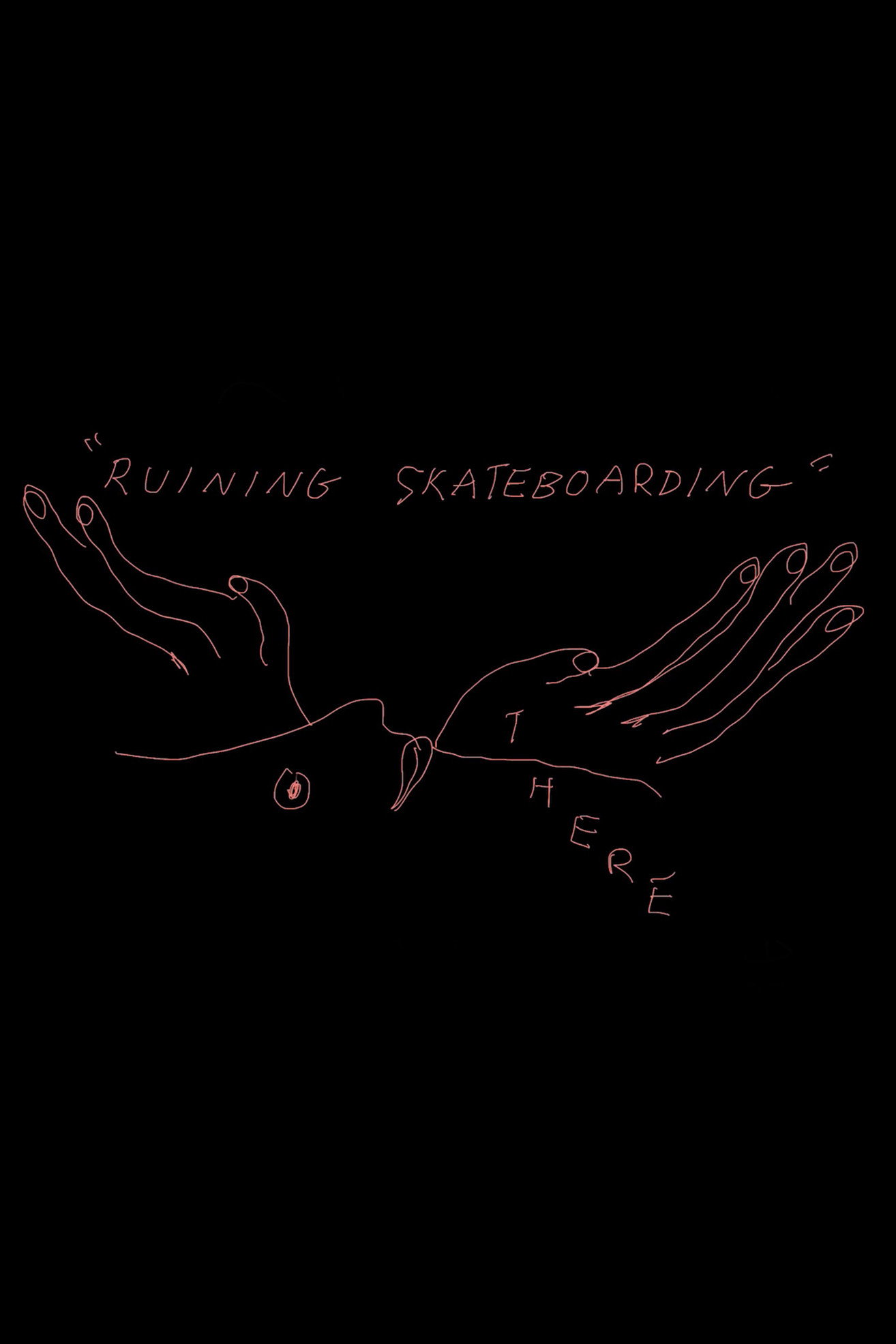 THERE - Ruining Skateboarding (2022) poster