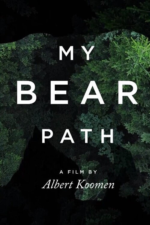 My Bear Path (2024) poster