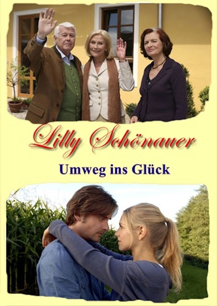 Lilly Schönauer - Umweg ins Glück (2007) poster
