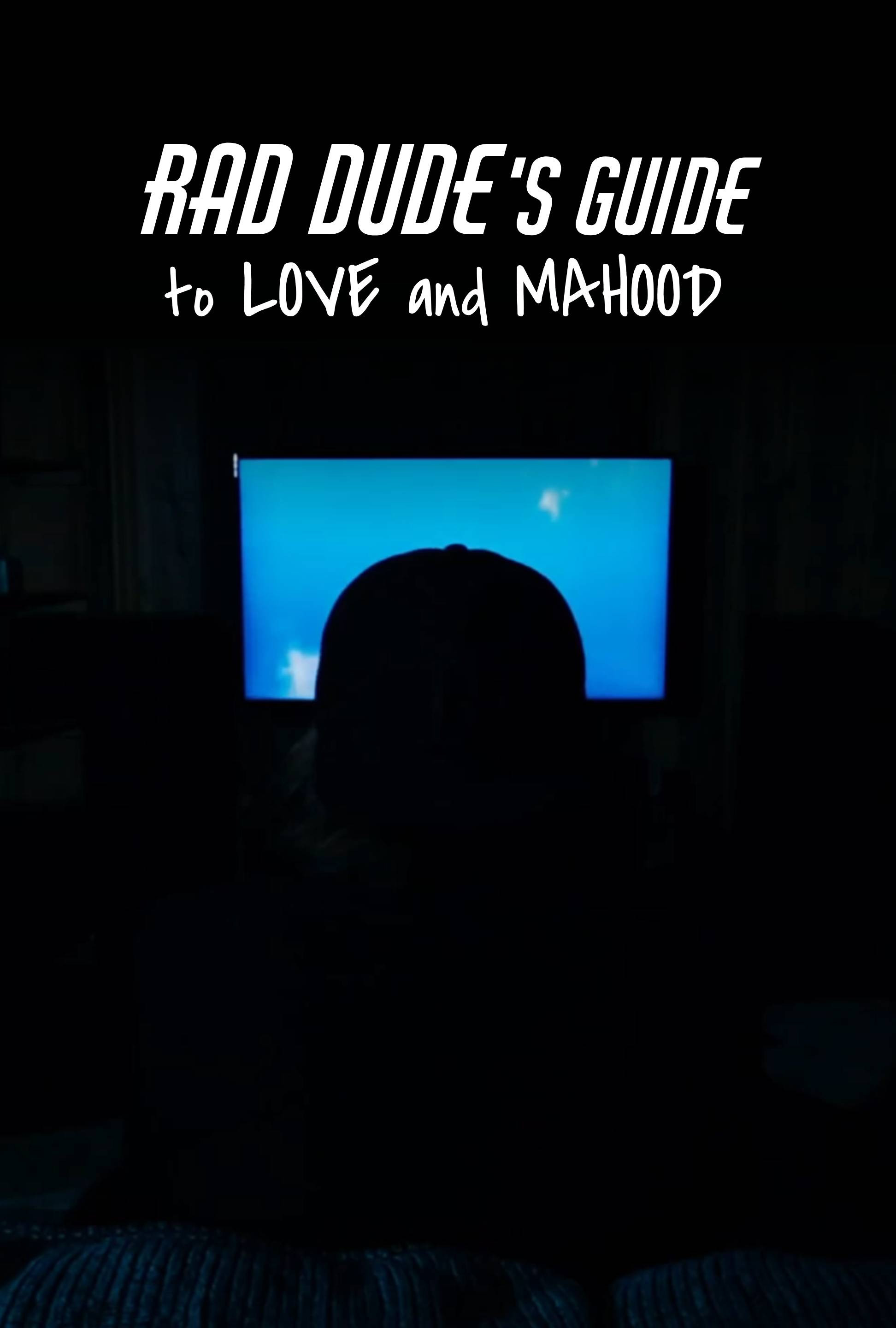 Rad Dude’s Guide to Love and Manhood (2026) poster