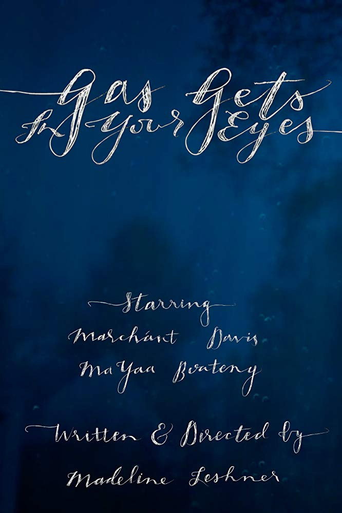 Gas Gets In Your Eyes (2019) poster