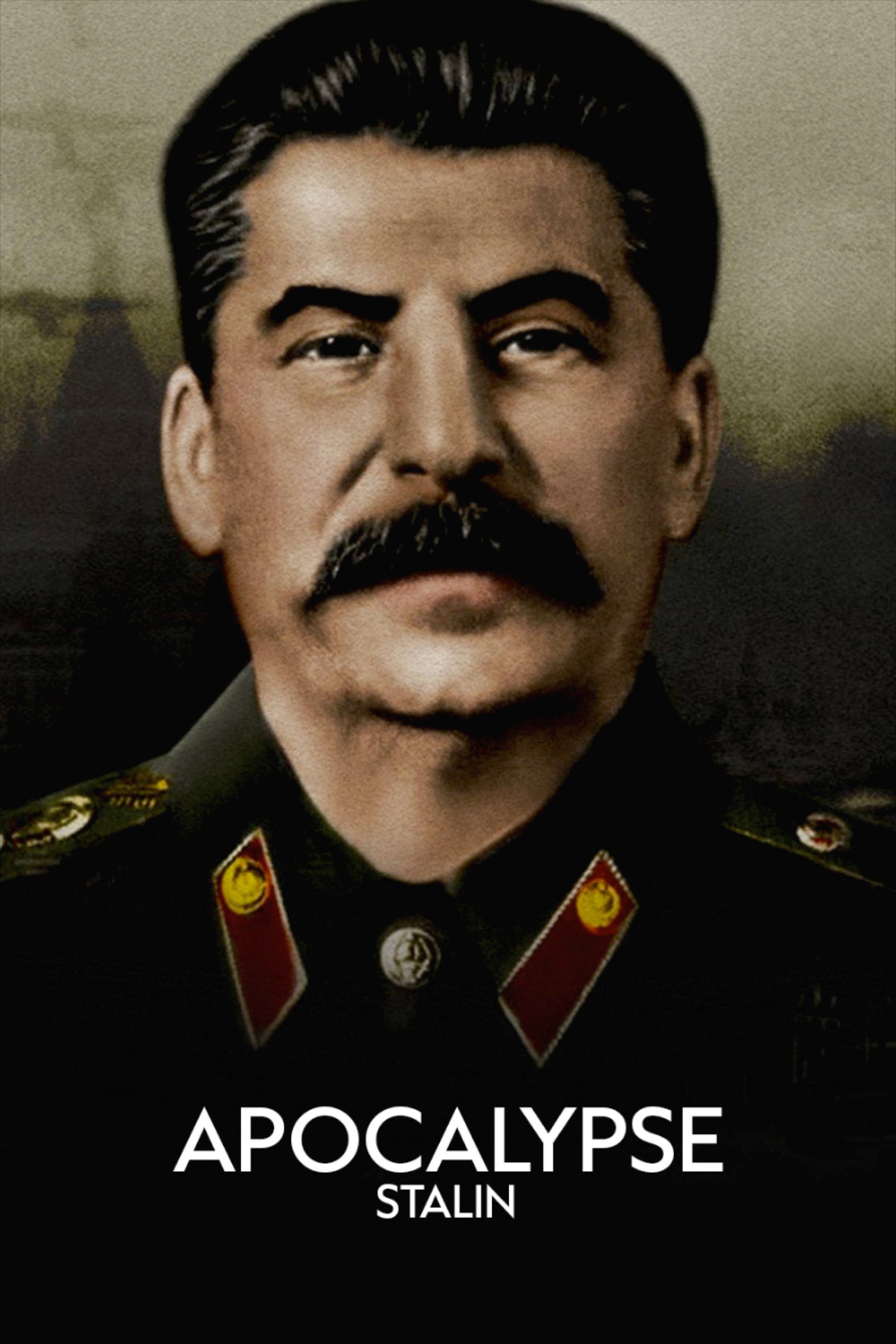 Apocalypse: Stalin (2015) poster