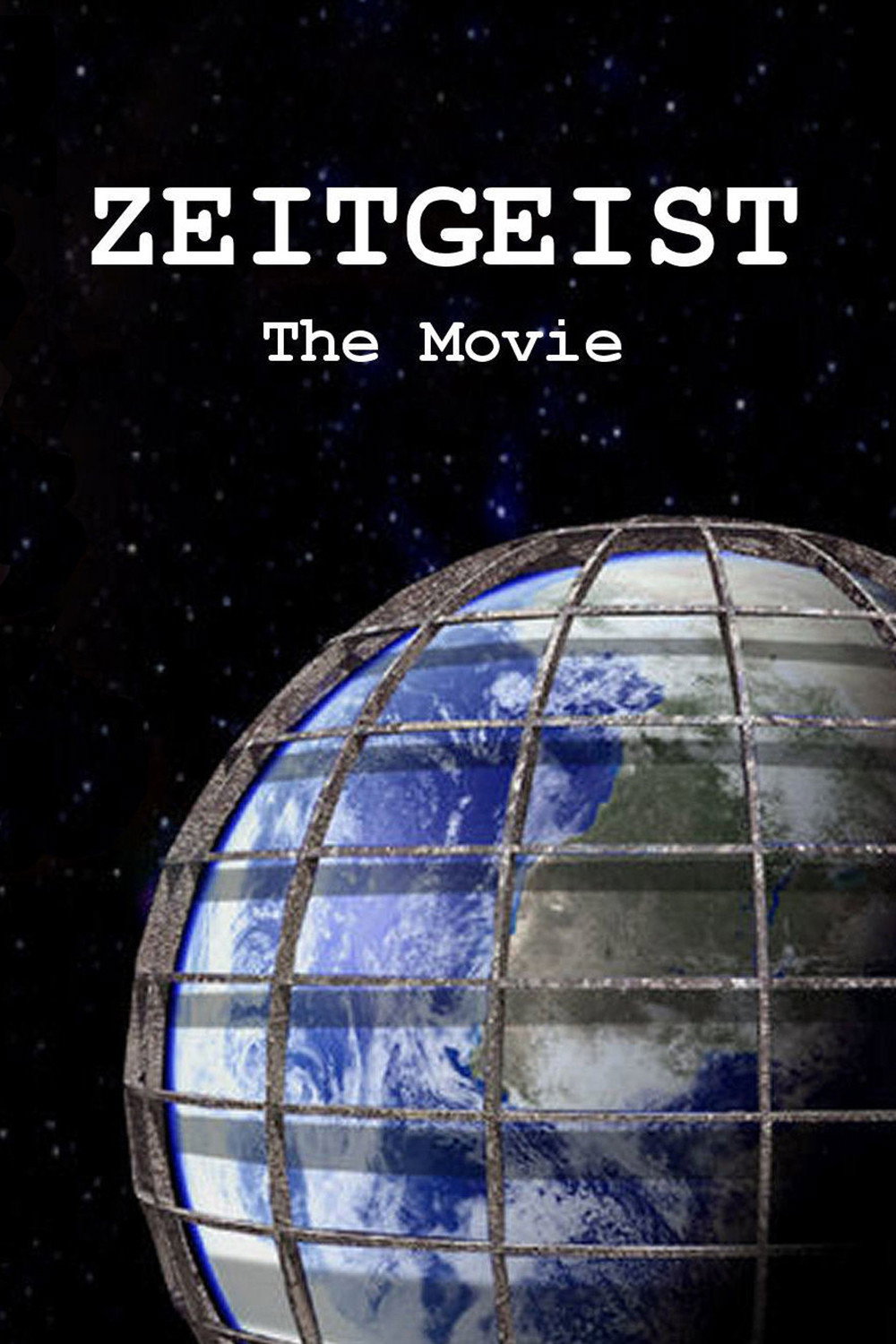 Zeitgeist: The Movie (2007) poster