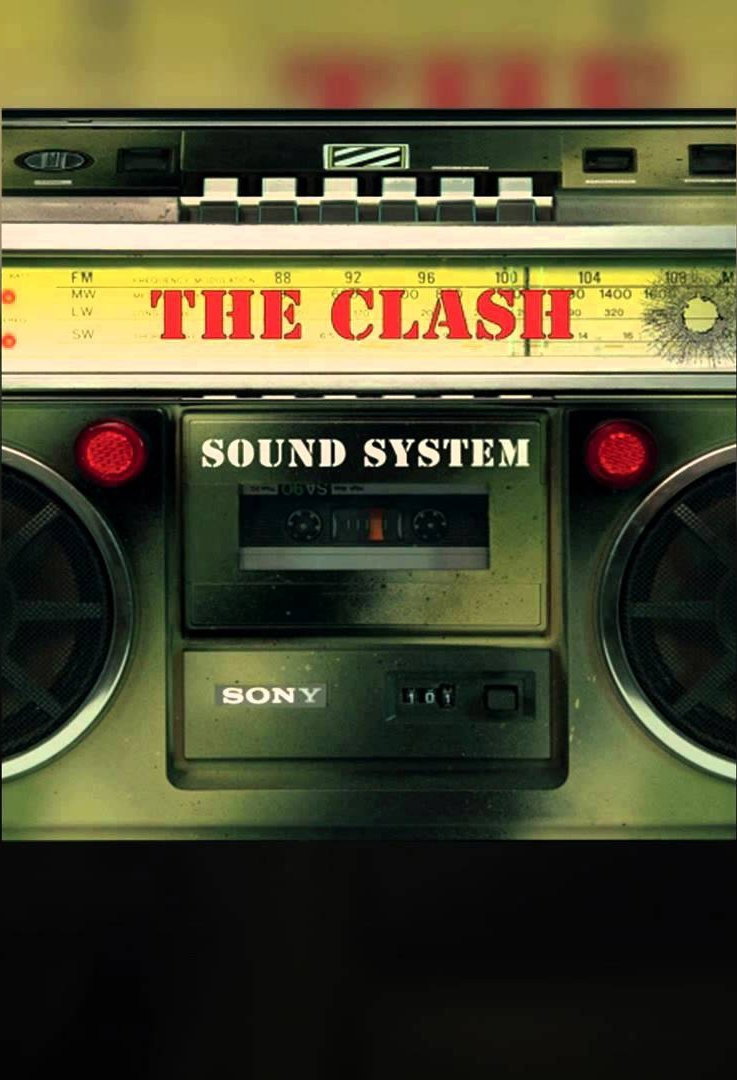 The Clash - Sound system (2013) poster