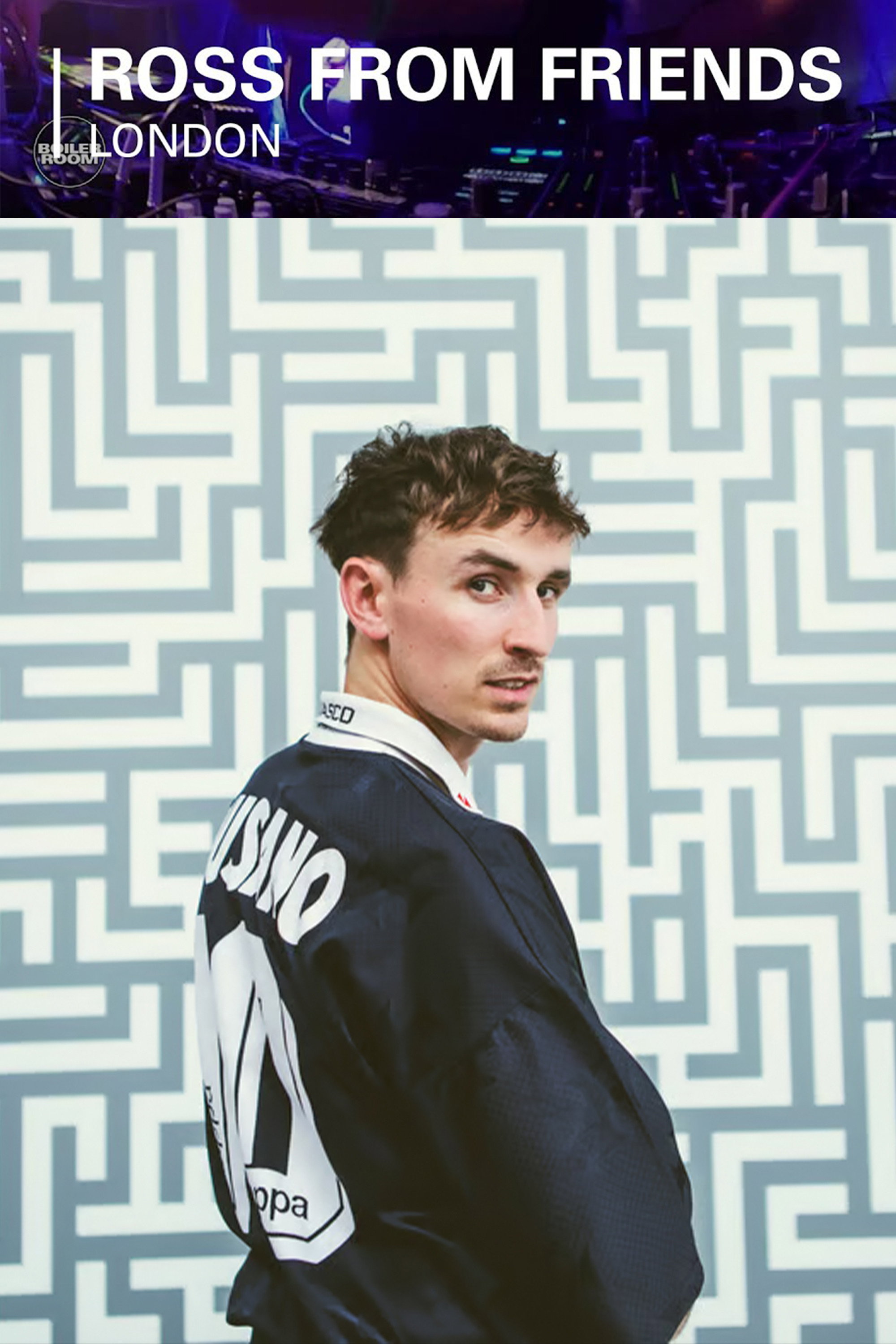 Ross From Friends Boiler Room London Live Set (2017) poster