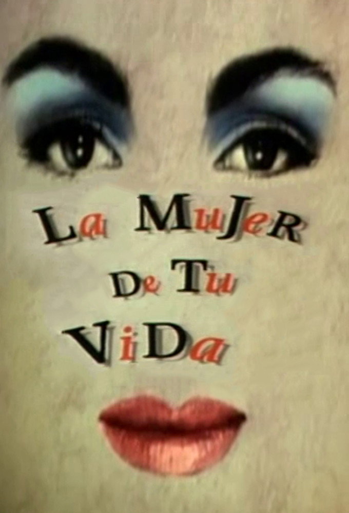 La mujer de tu vida (1990) poster