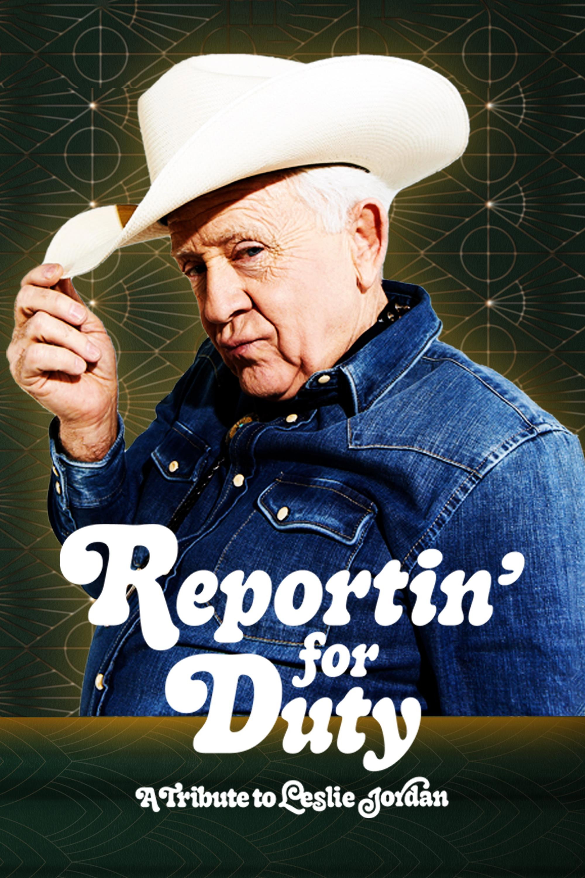 Reportin’ for Duty: A Tribute to Leslie Jordan (2023) poster