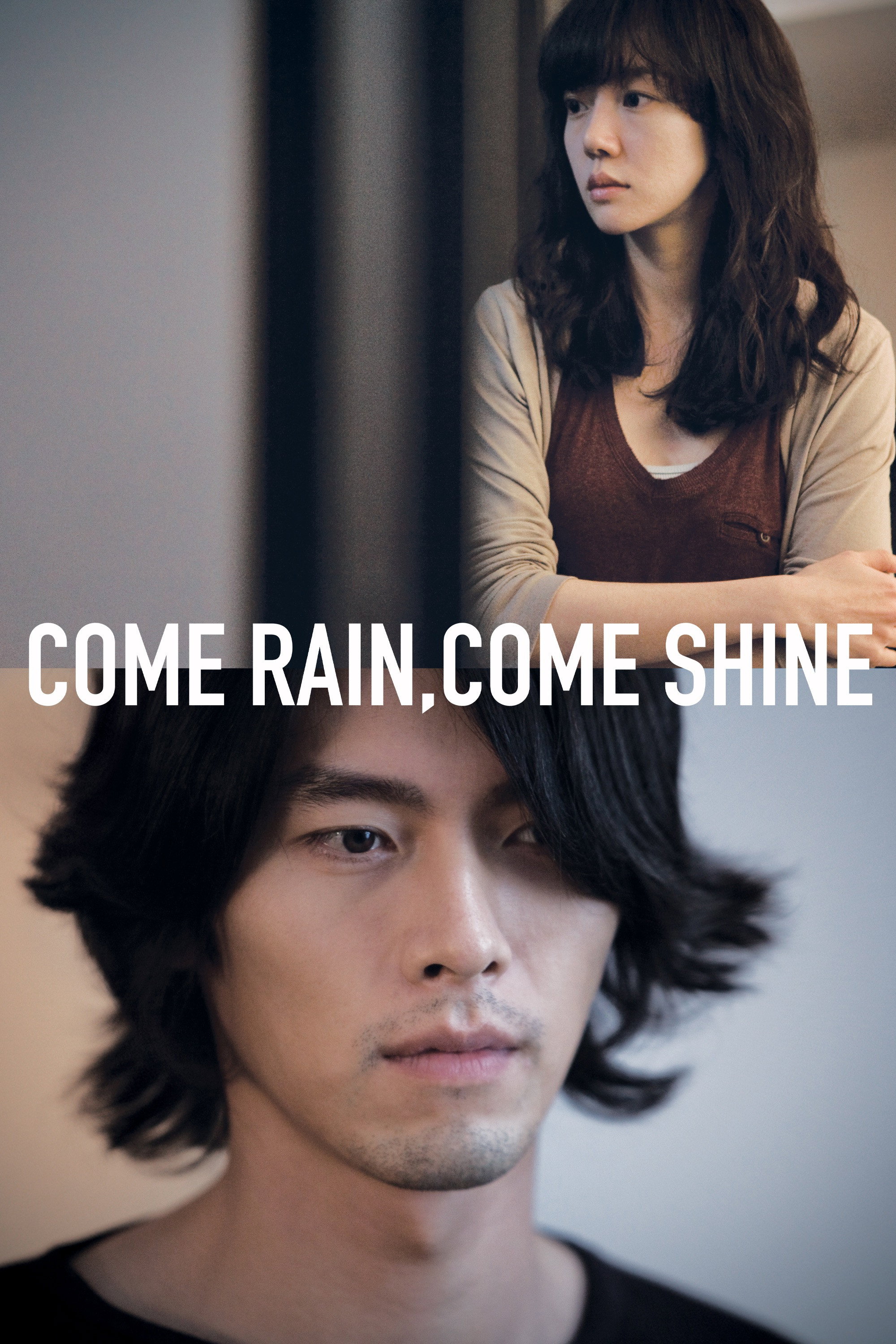 Come Rain, Come Shine (2011) poster